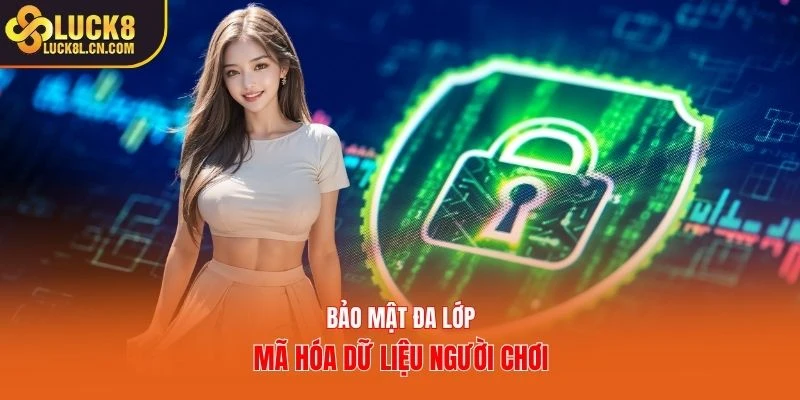 Bảo mật đa lớp, mã hóa dữ liệu người chơi