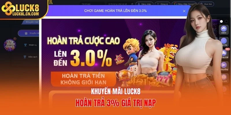 Khuyến mãi LUCK8 hoàn trả 3% giá trị nạp